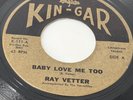 ROCKABILLY RAY VETTER - COME HOME BABE KIN-GAR RECORDS K 111 HEAR