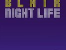 Blair - Nightlife