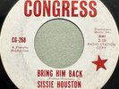 Sissie Houston–Bring Him Back/World Of Broken Hearts-Northern Soul DJ PROMO 45