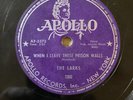 Larks Apollo 1180 When I Leave These Prison Walls / Hopefully Yours r&b doo wop