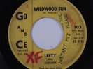 Rockabilly 45 LEFTY & LEADSMEN Wildwood Fun GO AND CE HEAR T