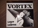 Vortex - Laut & Lustig Lp Vinyl Schallplatte Oi  Skinhead Punk Rock O Rama