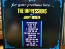 The Impressions Jerry Butler For Your Precious 