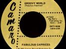 FABULOUS CAPRICES Groovy World / My Love 45 Camaro 